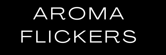 Aroma Flickers